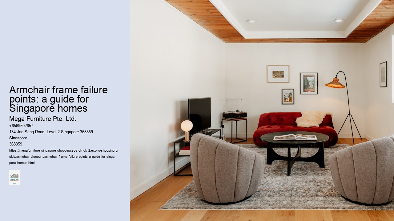 Armchair frame failure points: a guide for Singapore homes