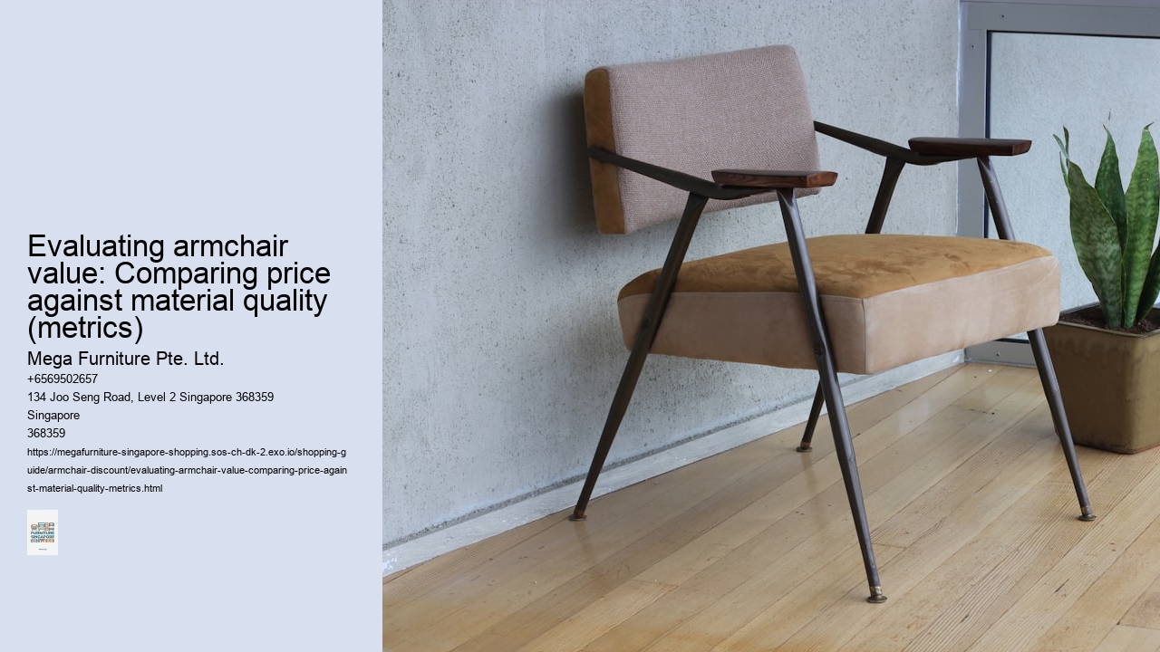 Evaluating armchair value: Comparing price against material quality (metrics)