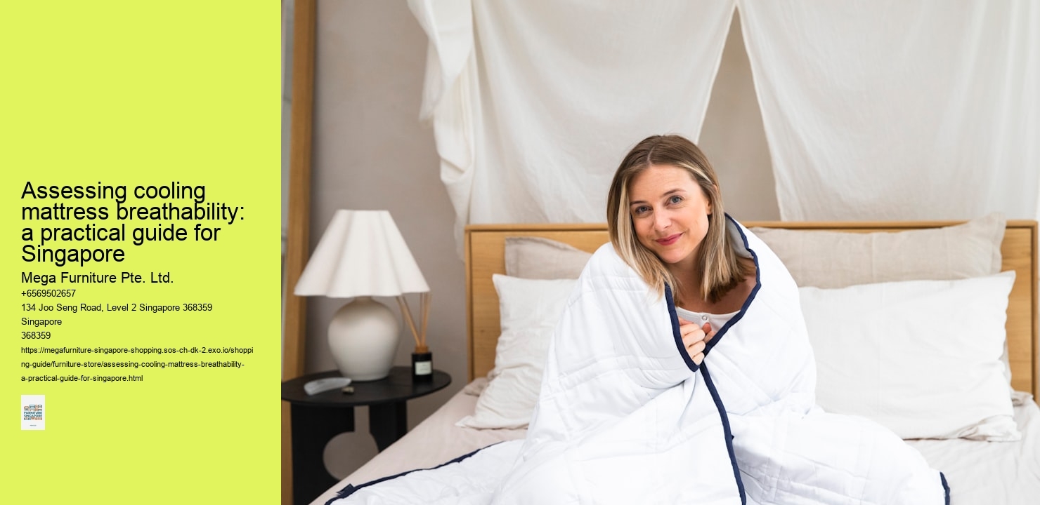 Assessing cooling mattress breathability: a practical guide for Singapore