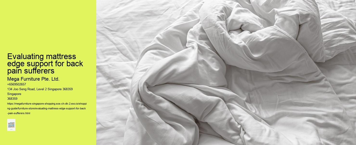 Evaluating mattress edge support for back pain sufferers