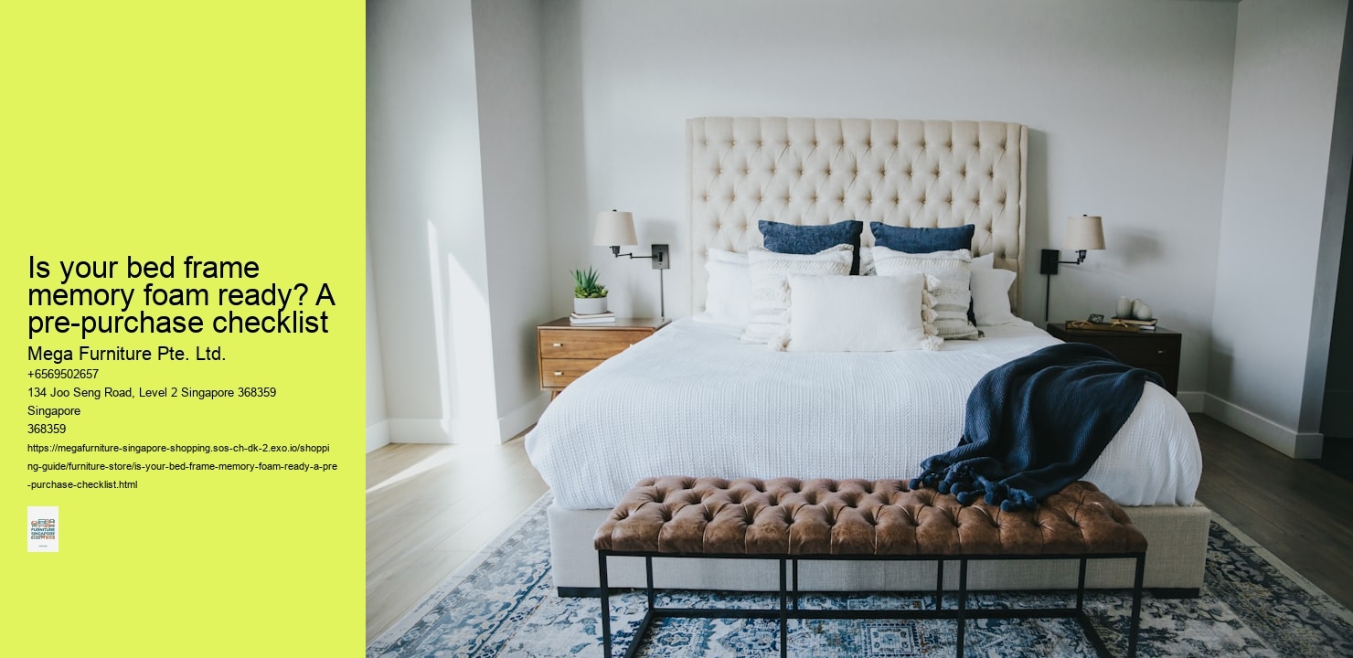 Is your bed frame memory foam ready? A pre-purchase checklist