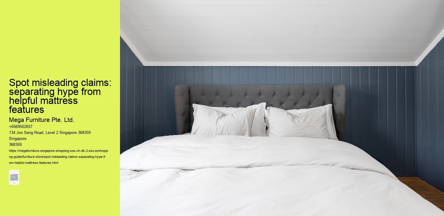 Spot misleading claims: separating hype from helpful mattress features