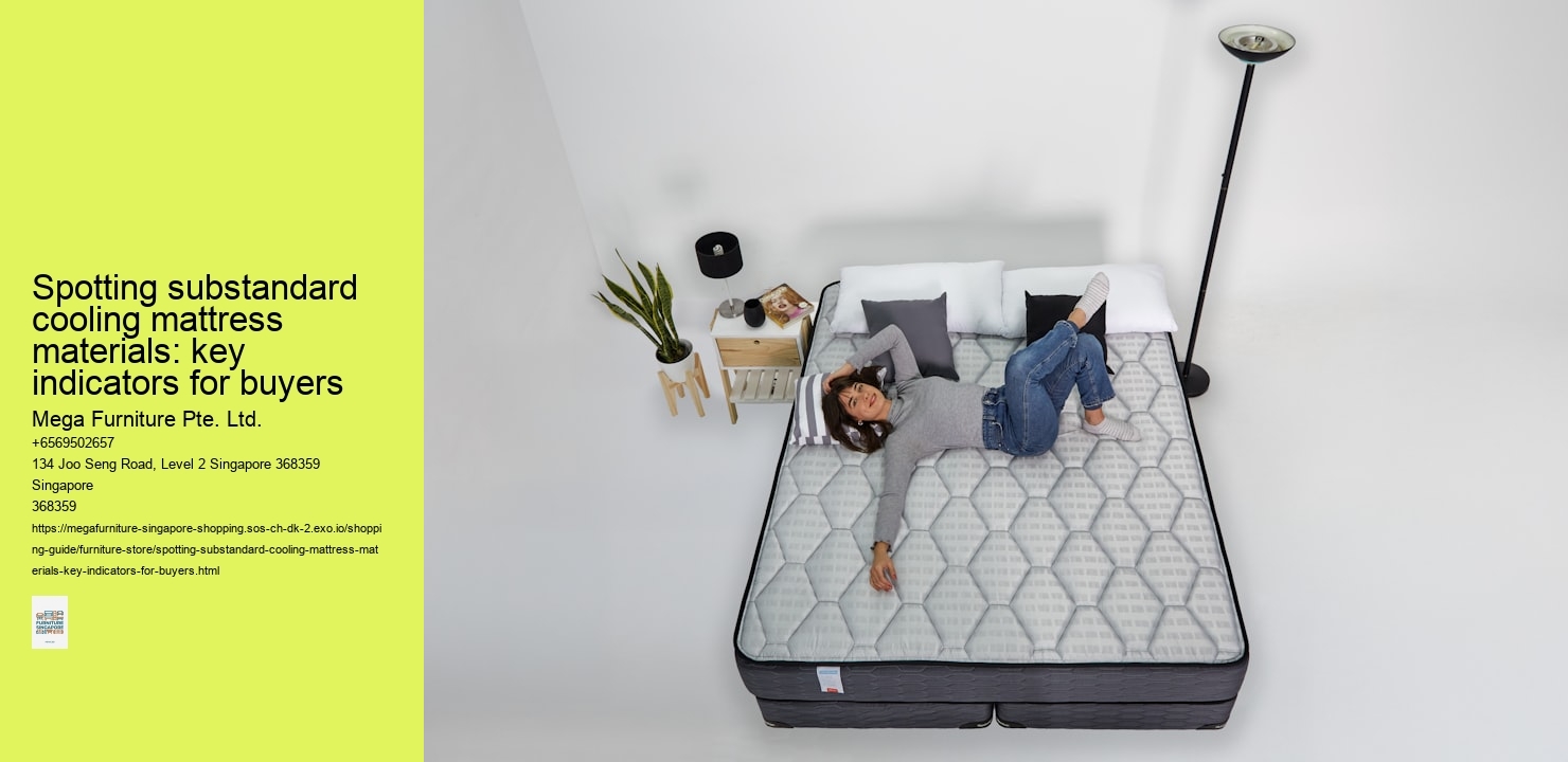 Spotting substandard cooling mattress materials: key indicators for buyers