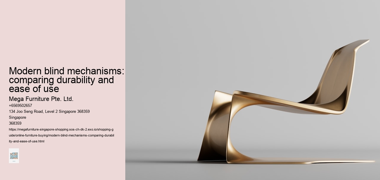 Modern blind mechanisms: comparing durability and ease of use