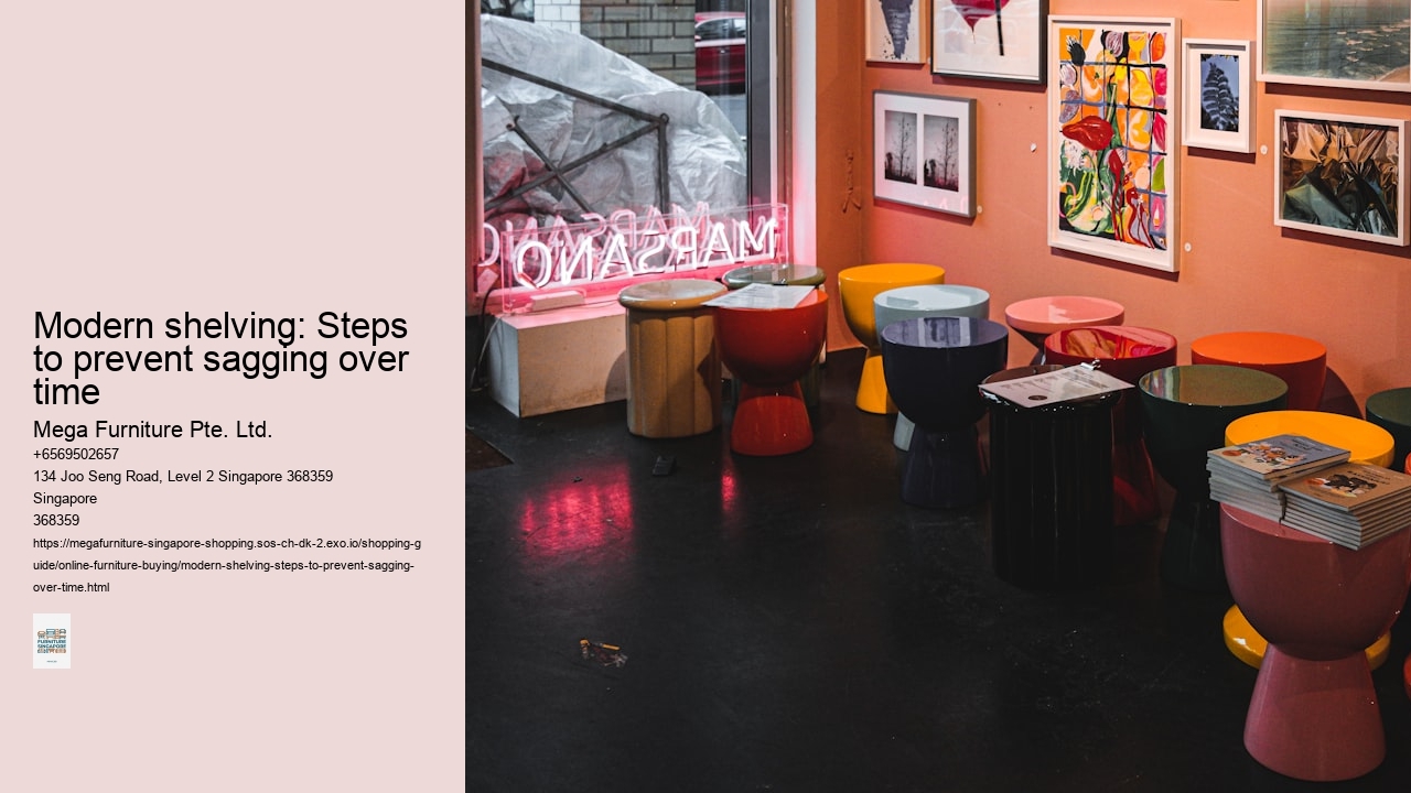 Modern shelving: Steps to prevent sagging over time